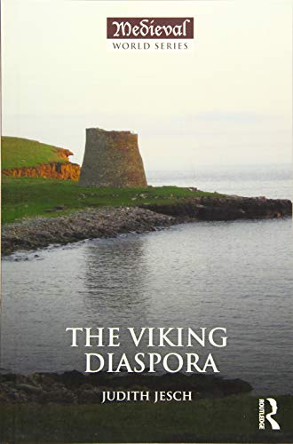 The Viking Diaspora (The Medieval World)