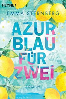 Azurblau für zwei: Roman von Sternberg, Emma | Buch | Zustand gut