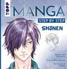 Manga Step by Step Shōnen: Einzigartiger Themenkurs – Körperaufbau, Kleidung, Bewegung und Gefühle