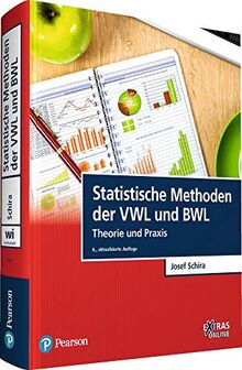 Statistische Methoden der VWL und BWL: Theorie und Praxis (Pearson Studium - Economic VWL)