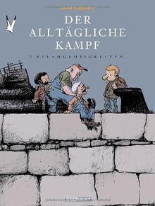 Der alltägliche Kampf 02: Belanglosigkeiten: Bd 2
