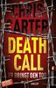 Death Call - Er bringt den Tod: Thriller (Ein Hunter-und-Garcia-Thriller, Band 8)