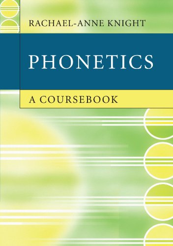 Rachael-Anne Knight Phonetics, A Coursebook