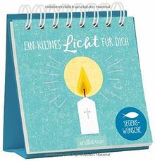 Ein kleines Licht für dich: Segenswünsche