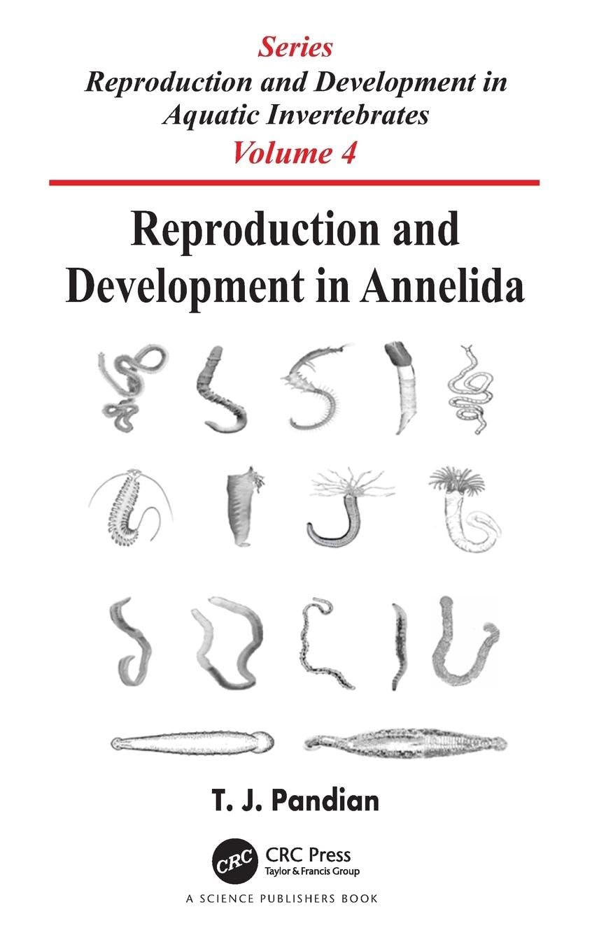 Reproduction and Development in Annelida: Series On: Reproduction and Development in Aquatic Invertebrates (Reproduction and Development in Aquatic Invertebrates, 4, Band 4)