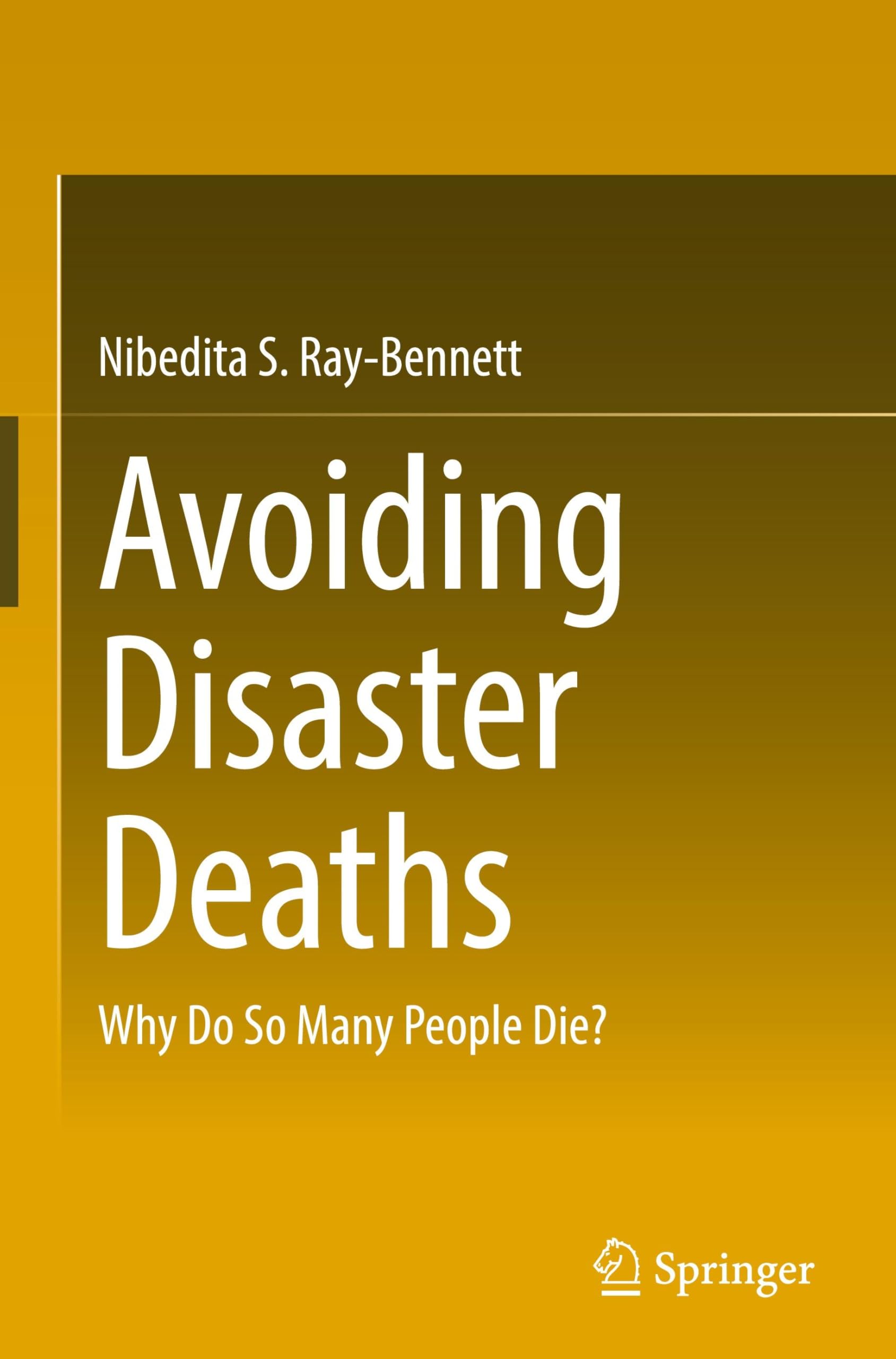 Avoiding Disaster Deaths: Why Do So Many People Die?