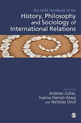 The SAGE Handbook of the History, Philosophy and Sociology of International Relations