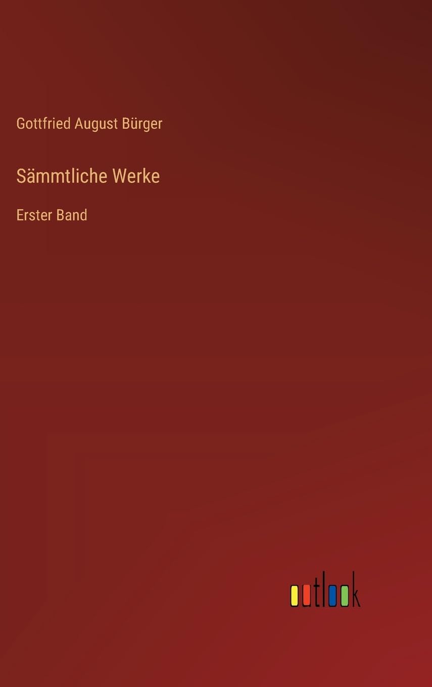 Sämmtliche Werke: Erster Band