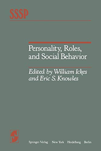 Personality, Roles, and Social Behavior (Springer Series in Social Psychology)