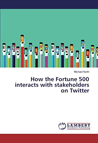 How the Fortune 500 interacts with stakeholders on Twitter
