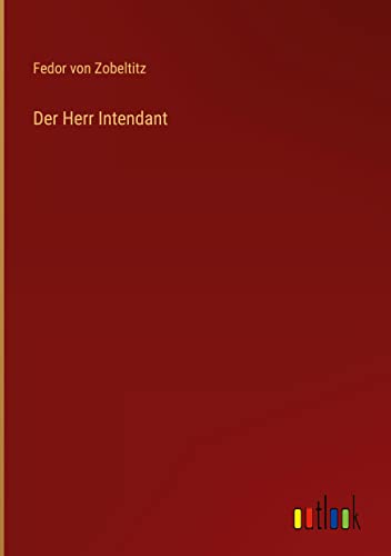 Der Herr Intendant