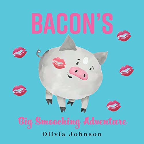 Bacon's Big Smooching Adventure (Hindi Bedtime Collection)