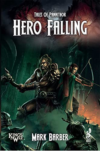 Tales of Pannithor: Hero Falling (Kings of War)