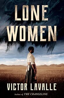 Lone Women: A Novel