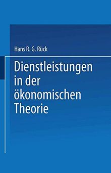 Dienstleistungen in der ökonomischen Theorie (Gabler Edition Wissenschaft) (German Edition)