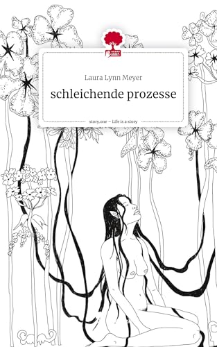Meyer, Laura Lynn: schleichende prozesse. Life is a Story - story.one