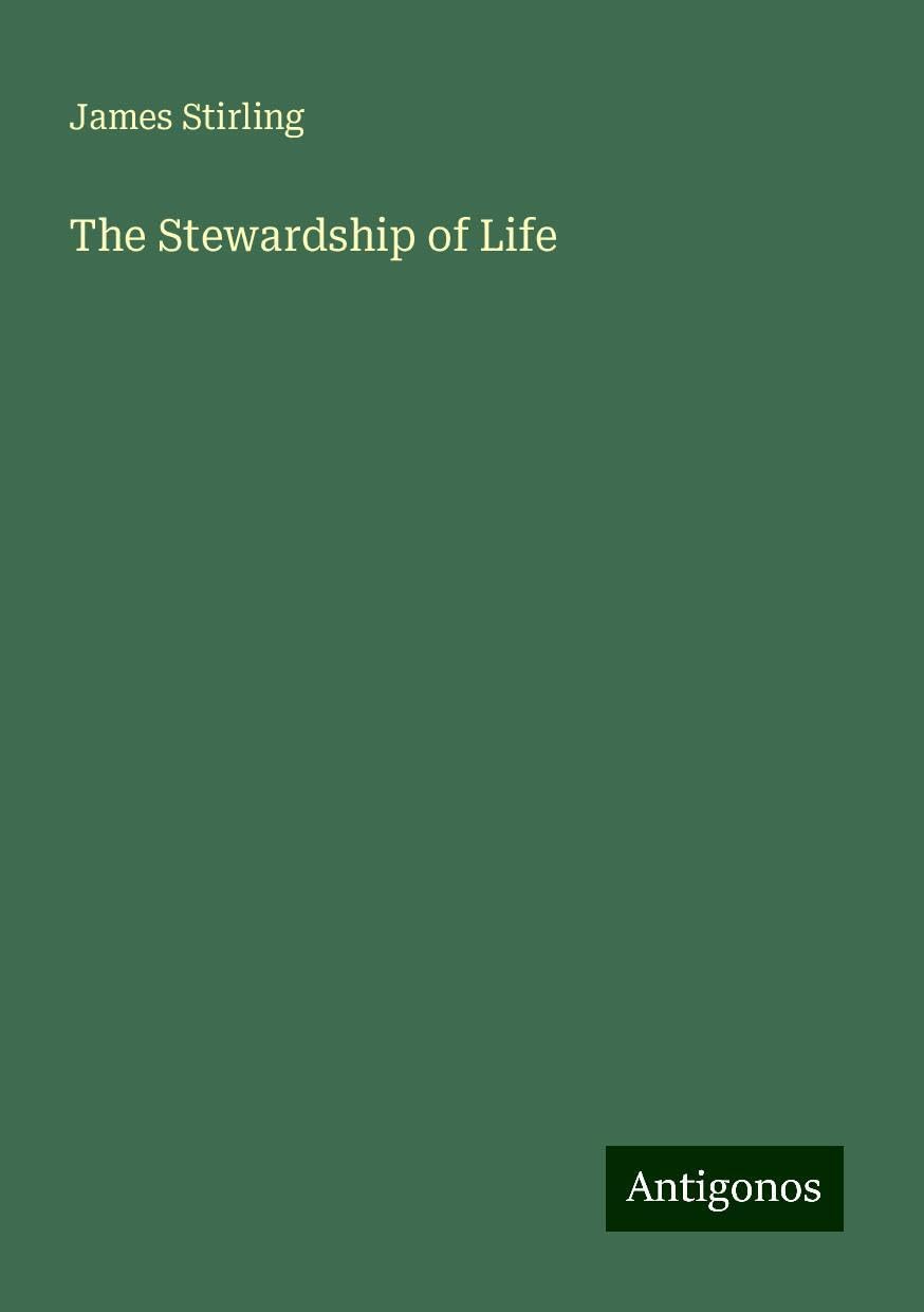 The Stewardship of Life