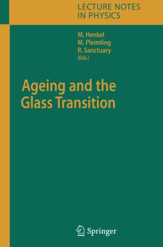 Ageing and the Glass Transition (Lecture Notes in Physics, Band 716)