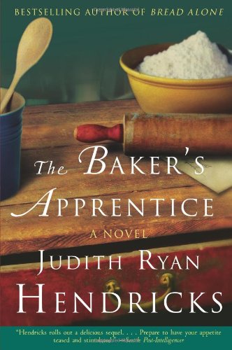 The Baker's Apprentice: A Novel