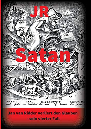 Satan: Jan van Ridder verliert den Glauben - sein vierter Fall (Jan van Ridder ermittelt)