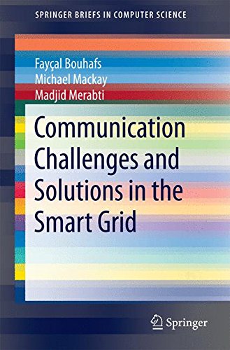 Communication Challenges and Solutions in the Smart Grid (SpringerBriefs in Computer Science)