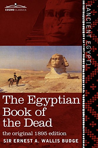 The Egyptian Book of the Dead: The Papyrus of Ani in the British Museum; The Egyptian Text with Interlinear Transliteration and Translation, a Runnin (Cosimo Classics)