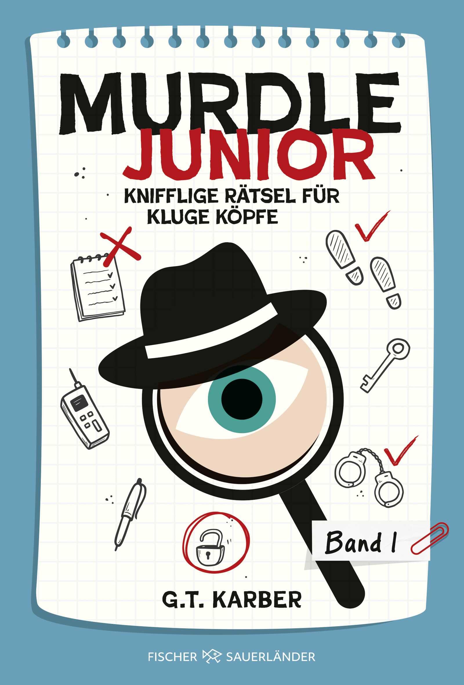 Murdle junior 1: Knifflige Rätsel für kluge Köpfe | Der beliebte Rätsel-Trend für Kinder ab 10: 40 spannende Rätselkrimis voller Codes, Karten und Labyrinthe
