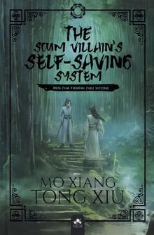The Scum Villain's Self-Saving System 1 (Edition Relié) : Ren Zha Fanpai Zijiu Xitong