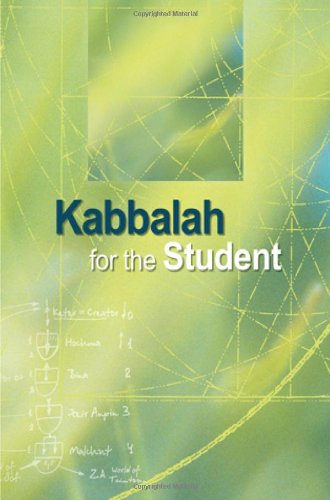 Ashlag, Rav Yehuda Kabbalah For The Student, Selected Writings Of Rav Yehuda Ashlag, Rav Baruch Ashlag & Other Prominent Kabbalists