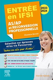 Entrée en IFSI 2023-2024 : AS-AP et reconversion professionnelle