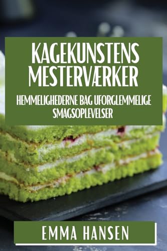 Kagekunstens Mesterværker: Hemmelighederne bag Uforglemmelige Smagsoplevelser