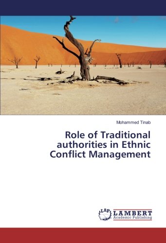 Role of Traditional authorities in Ethnic Conflict Management