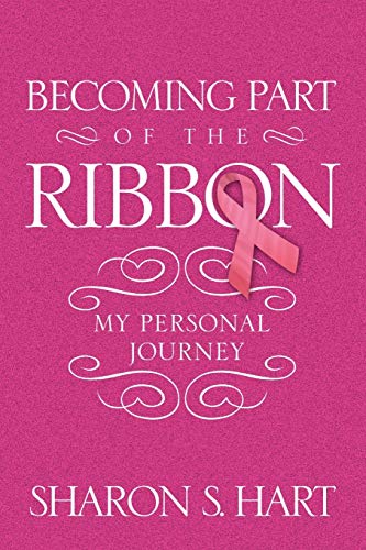 Becoming Part of the Ribbon: My Personal Journey
