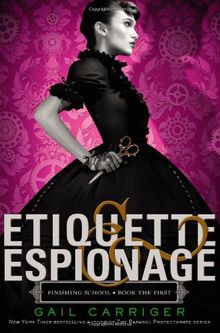 Etiquette & Espionage (Finishing School)