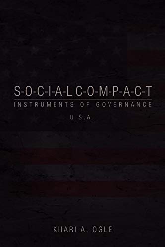 S-O-C-I-A-L C-O-M-P-A-C-T: Instruments of Governance USA