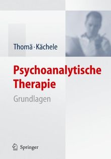 Lehrbuch der psychoanalytischen Therapie, Bd. 2: Praxis.