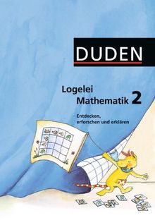 Logelei Mathematik: 2. Schuljahr - Arbeitsheft: Entdecken, erforschen und erklären