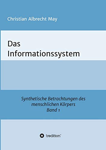 Das Informationssystem - Christian Albrecht May Kartoniert (TB)