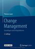 Change Management: Grundlagen und Erfolgsfaktoren