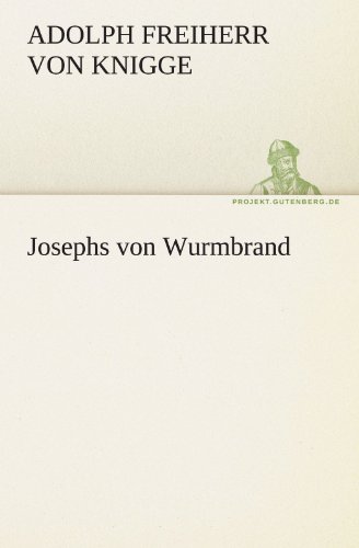 Josephs von Wurmbrand (TREDITION CLASSICS)