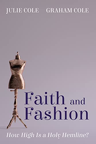 Faith and Fashion: How High Is a Holy Hemline?