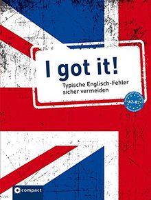 I got it! - Typische in Englisch A2/B2: Niveau A2 - B2