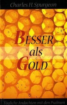 Besser als Gold