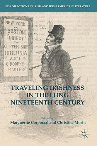 Traveling Irishness in the Long Nineteenth Century (New Directions in Irish and Irish American Literature)