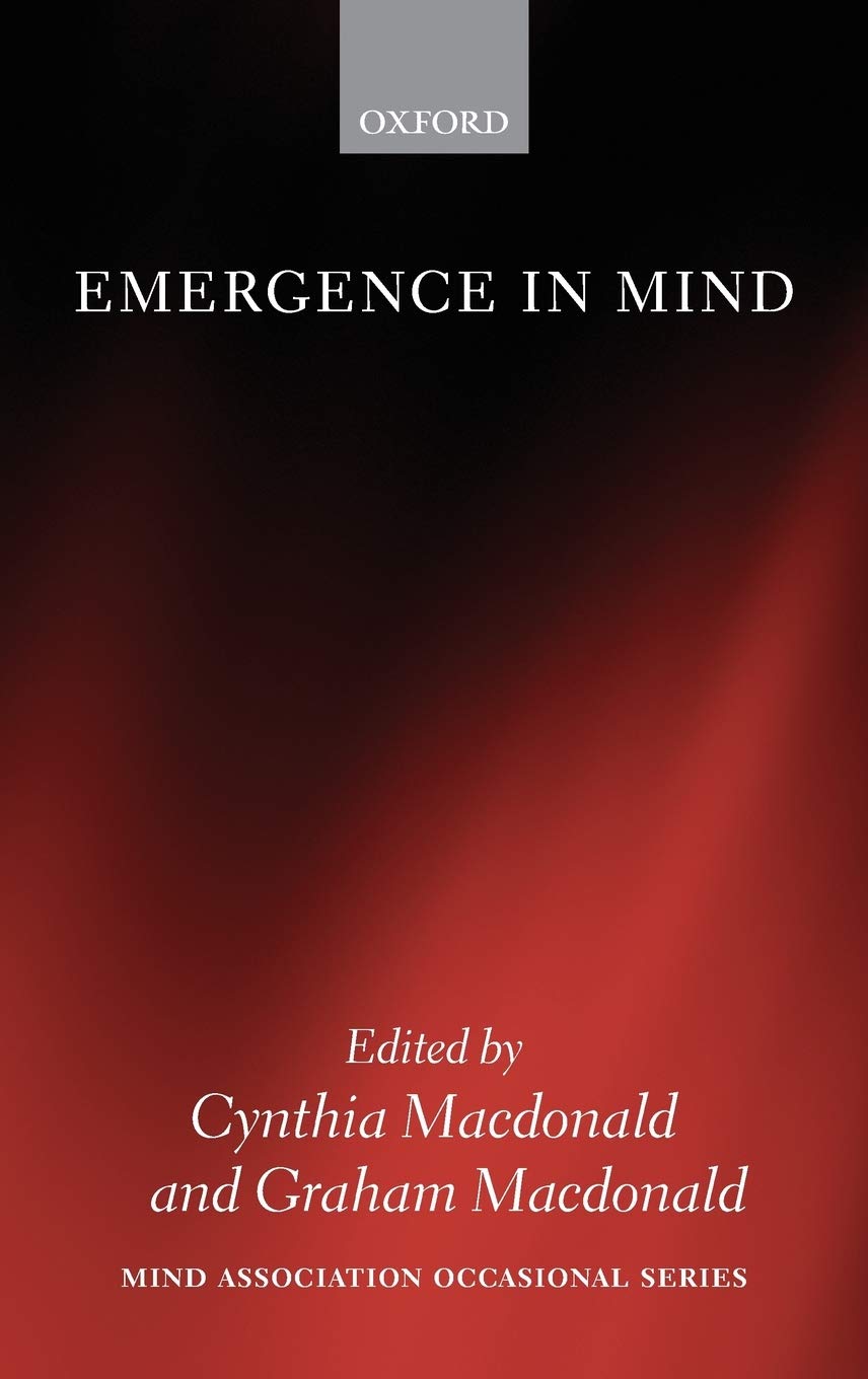 Emergence in Mind (Mind Association Occasional Series)
