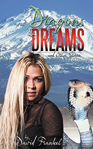 Dragons And Dreams: And Other Stories