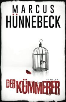 Der Kümmerer: Thriller (Till Buchinger, Band 6)