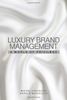 Luxury Brand Management: A World of Privilege