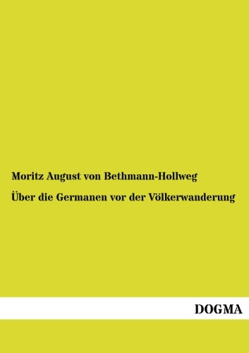 Ueber die Germanen vor der Voelkerwanderung