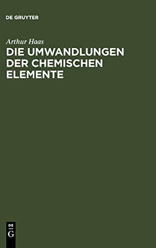Die Umwandlungen der chemischen Elemente